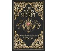 Anita Zara The Maid's Secret (Tascabile) Gothic Monster Romance