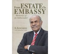 Anitha Devi Pillai K. Kesavapany From Estate to Embassy (Tascabile)