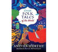 Anitha Murthy Great Folk Tales of the World (Tascabile)