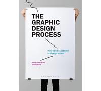 Anitra Nottingham Jeremy Stout The Graphic Design Process (Tascabile)