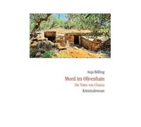 Anja Bölling Mord im Olivenhain: Die Toten von Chania (Tascabile)