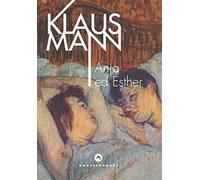 Anja ed Esther. Un dramma romantico in sette tableaux