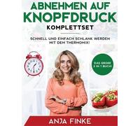 Anja Finke Abnehmen auf Knopfdruck Komplettset (Copertina rigida)