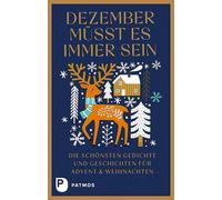 Anja Hager Dezember müsst es immer sein: Die schönsten Gedich (Copertina rigida)