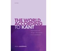 Anja Jauernig The World According to Kant (Copertina rigida)