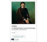 Anja, la segretaria di Dostoevskij