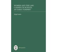 Anja Louis Women and the Law: Carmen de Burgos, an Early Femi (Copertina rigida)