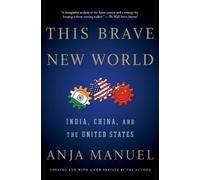 Anja Manuel This Brave New World (Tascabile)
