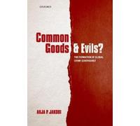 Anja P. Jakobi Common Goods and Evils? (Copertina rigida)