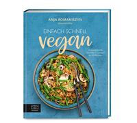 Anja Romaniszyn Einfach schnell vegan: Unkomplizierte Gericht (Copertina rigida)