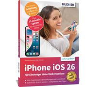 Anja Schmid Dan Apple iPhone mit iOS 26 - Das Buch für Einsteiger oh (Tascabile)