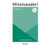 Anja Schwennsen Miteinander Deutsch für Alltag und Beruf B1.2: Deut (Tascabile)