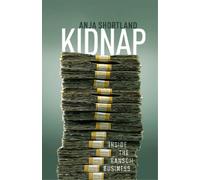 Anja Shortland Kidnap (Copertina rigida)