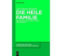 Anja-Simone Michalski Die heile Familie (Copertina rigida)