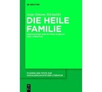 Anja-Simone Michalski Die heile Familie (Copertina rigida)