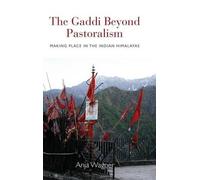 Anja Wagner The Gaddi Beyond Pastoralism (Copertina rigida)