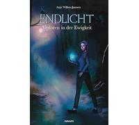 Anja Willms-Janssen EndLicht: Verloren in der Ewigkeit (Copertina rigida)