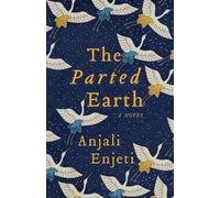 Anjali Enjeti The Parted Earth (Copertina rigida) Cold Mountain Fund Series