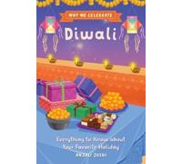 Anjali Joshi Why We Celebrate Diwali (Copertina rigida) Why We Celebrate