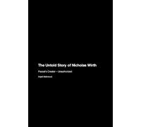 Anjali Mahmoud The Untold Story of Nicholas Wirth (Tascabile)