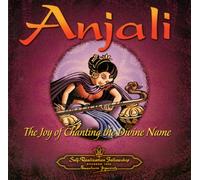 Anjali: The Joy of Chanting the Divine Name