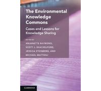 Anjanette Raymond The Environmental Knowledge Commons (Tascabile)