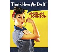 Anjelah Johnson: That's How We Do It