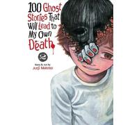Anji Matono 100 Ghost Stories That Will Lead to My Own Death Vol. 2 (Tascabile)