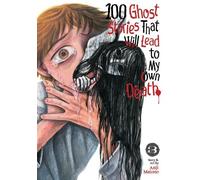 Anji Matono 100 Ghost Stories That Will Lead to My Own Death Vol. 3 (Tascabile)