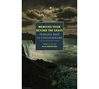 Anka Muhlstein Alex Andriesse François-René de Ch Memoirs From Beyon (Tascabile)