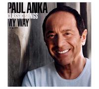 Anka, Paul - Classic Songs My Way