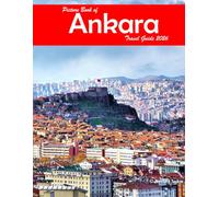 Ankara, Turkey: A Visual Journey Through Stunning Landmarks, Travel and Nature lovers.