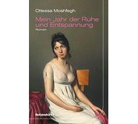 Anke Caroline Burger Ottessa Mein Jahr der Ruhe und Entspannu (Copertina rigida)