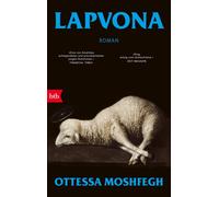 Anke Caroline Burger Ottessa Moshfegh Lapvona: Roman (Tascabile)