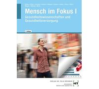 Anke Dr. Höhne Eva-Maria Prof. D Mensch im Fokus I: Gesundheitswisse (Tascabile)