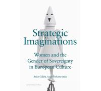 Anke Gilleir Strategic Imaginations (Tascabile)