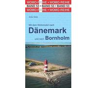 Anke Globi Mit dem Wohnmobil nach Dänemark: mit der Insel Bornholm ( (Tascabile)