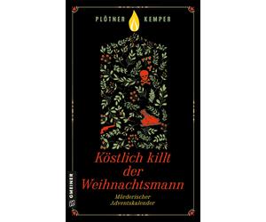 Anke Kemper Ast Köstlich killt der Weihnachtsmann: Mörderischer Adve (Tascabile)