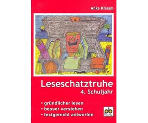 Anke Krisam Leseschatztruhe für das 4. Schuljahr: Unterrichtspraxis. Gründlicher