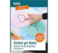 Anke Kuhnecke Einfach gut Alpha: Deutsch für die Integration Schrei (Tascabile)