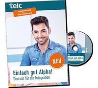 Anke Kuhnecke Einfach gut Alpha: Deutsch für die Integration (Tascabile)