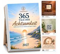 ANKERZEIT - Calendario giornaliero a strappo per 365 giorni di consapevolezza e ispirazione, calendario giornaliero con frasi, esercizi e consigli per un anno soddisfatto e premuroso (2027)