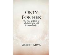 Ankit Arya Only for Her (Tascabile)