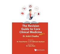 Ankit Chadha The Revision Guide To Core Clinical Medicine - Part 2 (Tascabile)