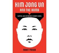 Ankit Panda Kim Jong Un and the Bomb (Copertina rigida)