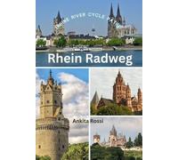 Ankita Rossi Rhein Radweg (Rhine River Cycle Path) (Tascabile)