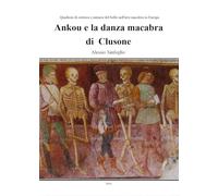 Ankou e la danza macabra di Clusone