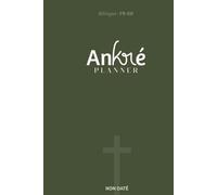 Ankré Planner: Et si cette année, tu choisissais d’avancer avec plus de confiance et de paix ?