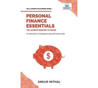 Ankur Mithal Vibrant P Personal Finance Essentials You Always Wante (Tascabile)