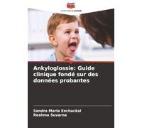 Ankyloglossie: Guide clinique fondé sur des données probantes